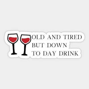 Day Drinking Sticker